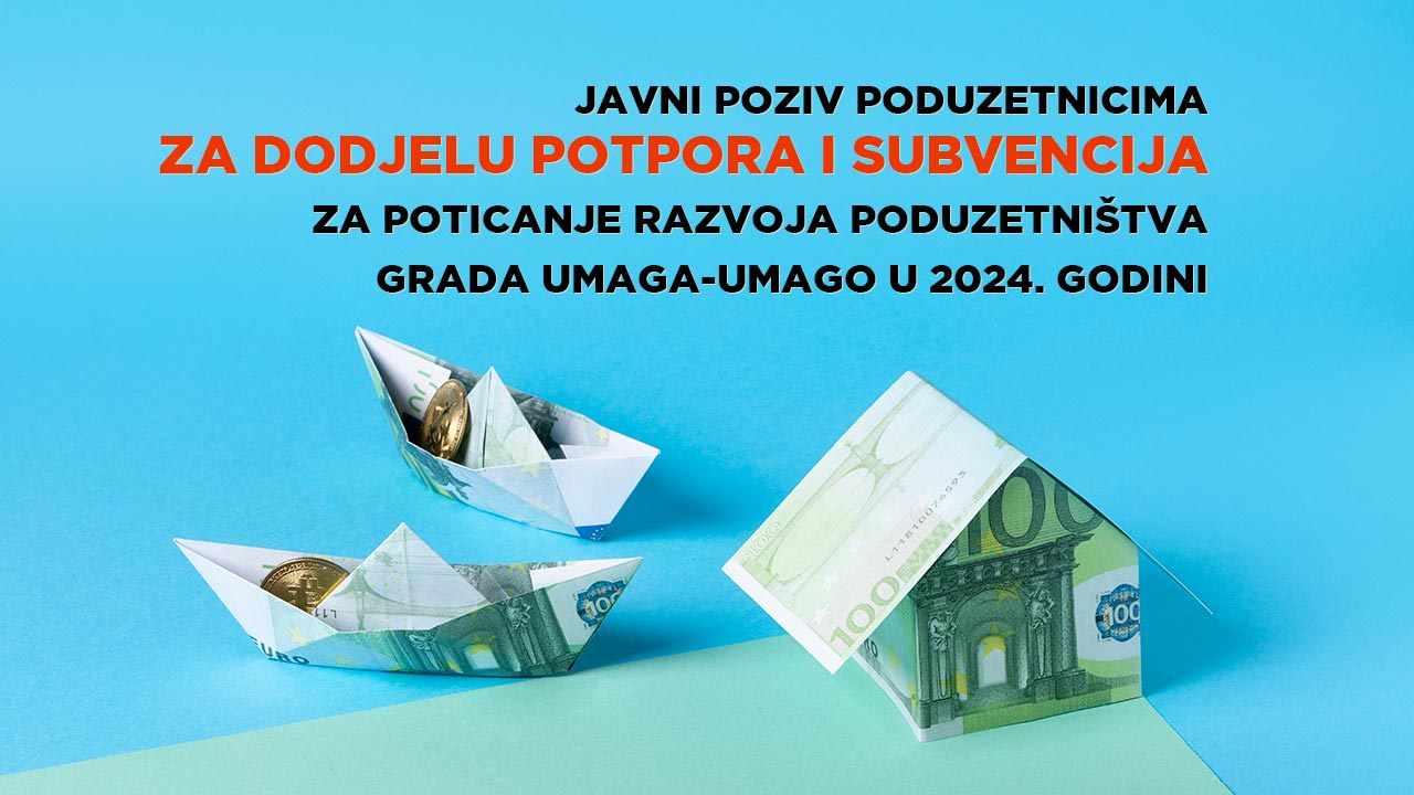 Javni poziv poduzetnicima za dodjelu potpora i subvencija - Grad Umag