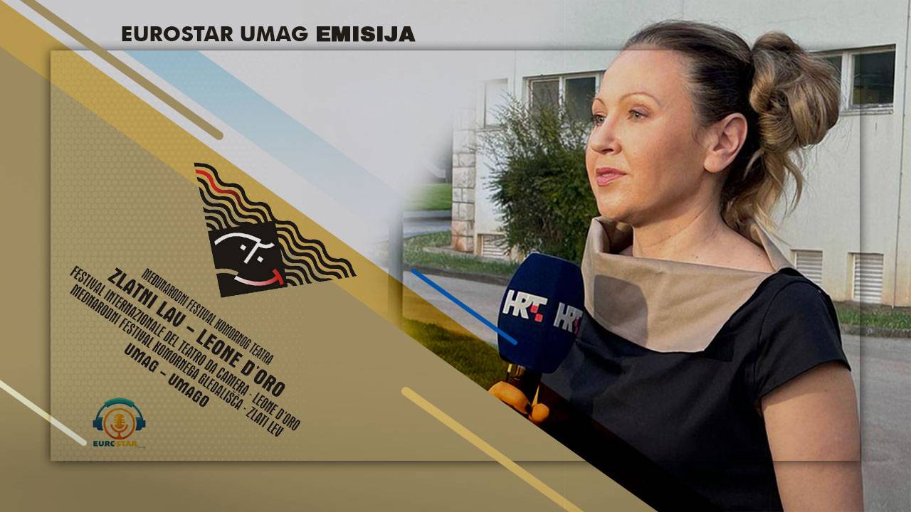 Eurostar Umag Emisija: Mirna Farkaš Salomon o predstavama Zlatnog Lava