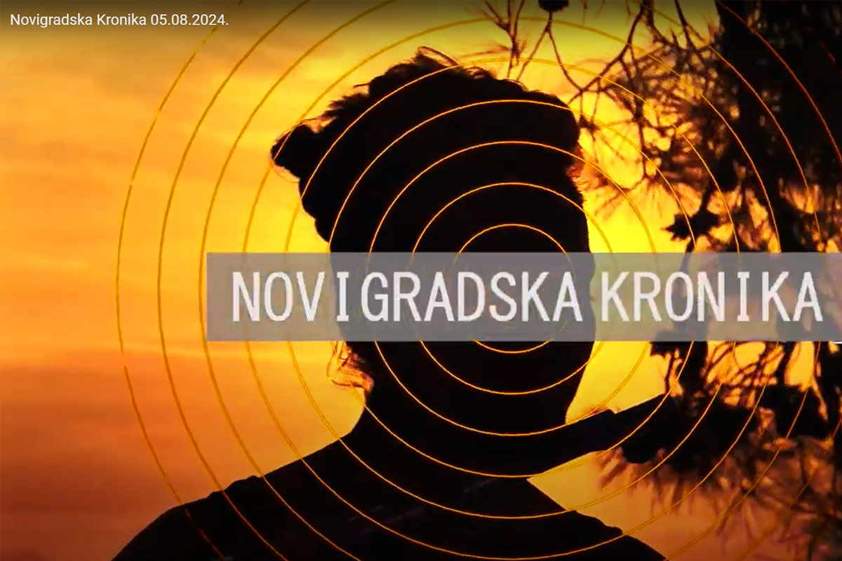 Novigradska kronika 05.08.2024.